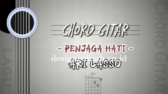 Chord-Penjaga-Hati-Ari-Lasso.jpg